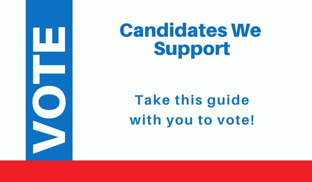 Candidates We Support – 2023 Municipal Election